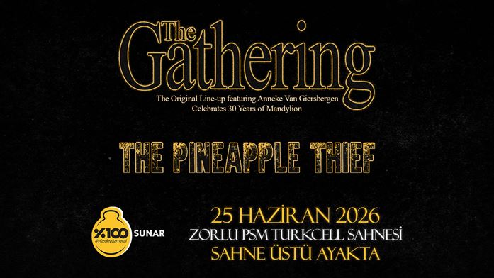 %100 Metal Sunar: The Gathering, The Pineapple Thief
