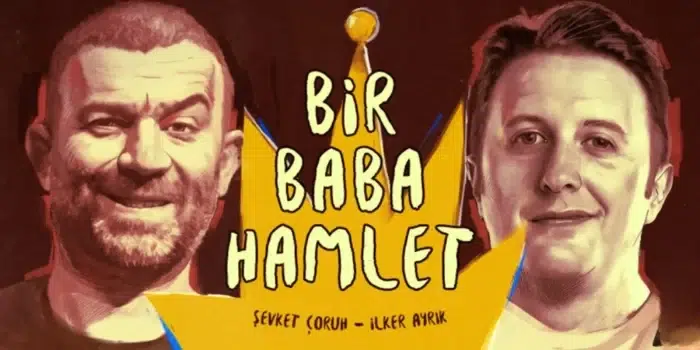 Bir Baba Hamlet Oyunu