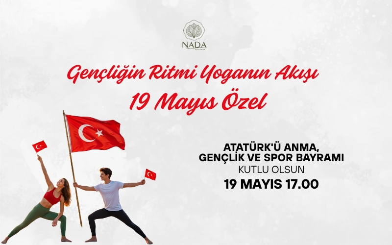 19 Mayıs Özel: Gençliğin Ritmi Yoganın Akışı