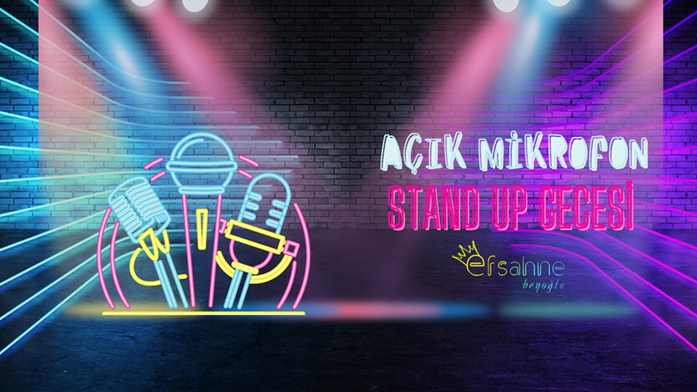 AÇIK MİKROFON EXTRA Stand up Gecesi Taksim- Pera- Beyoğlu