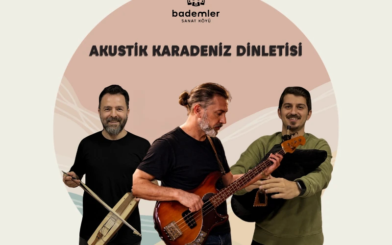 AKUSTİK KARADENİZ DİNLETİSİ