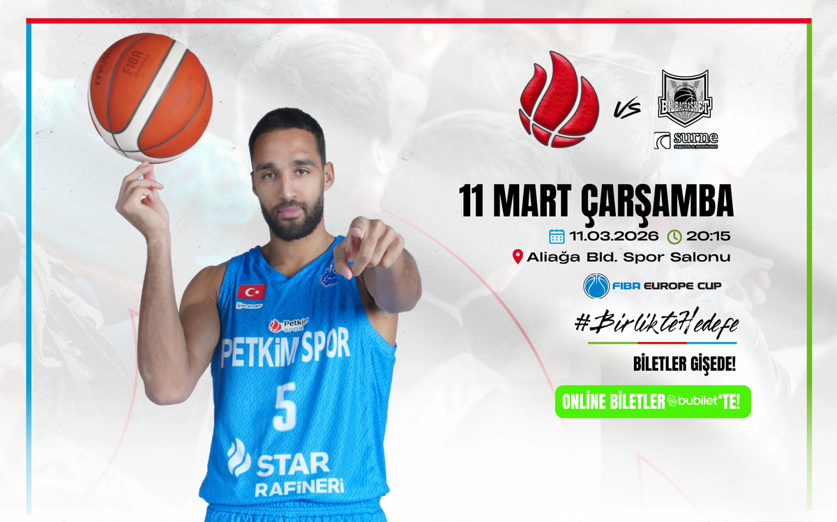 Aliağa Petkimspor – Surne Bilbao Basket