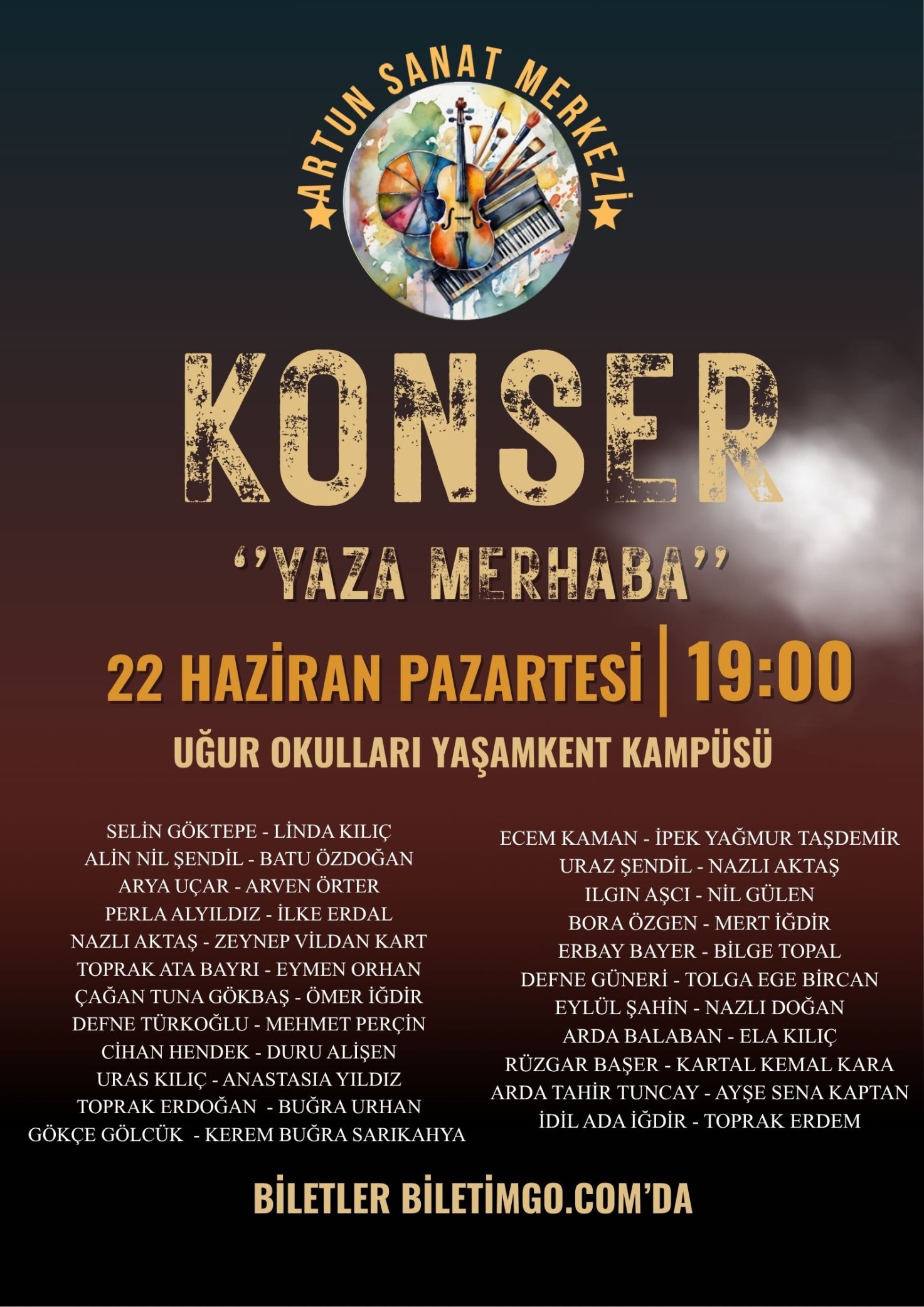 Artun Sanat Merkezi ”Yaza Merhaba” Konseri 22 Haziran Pazartesi