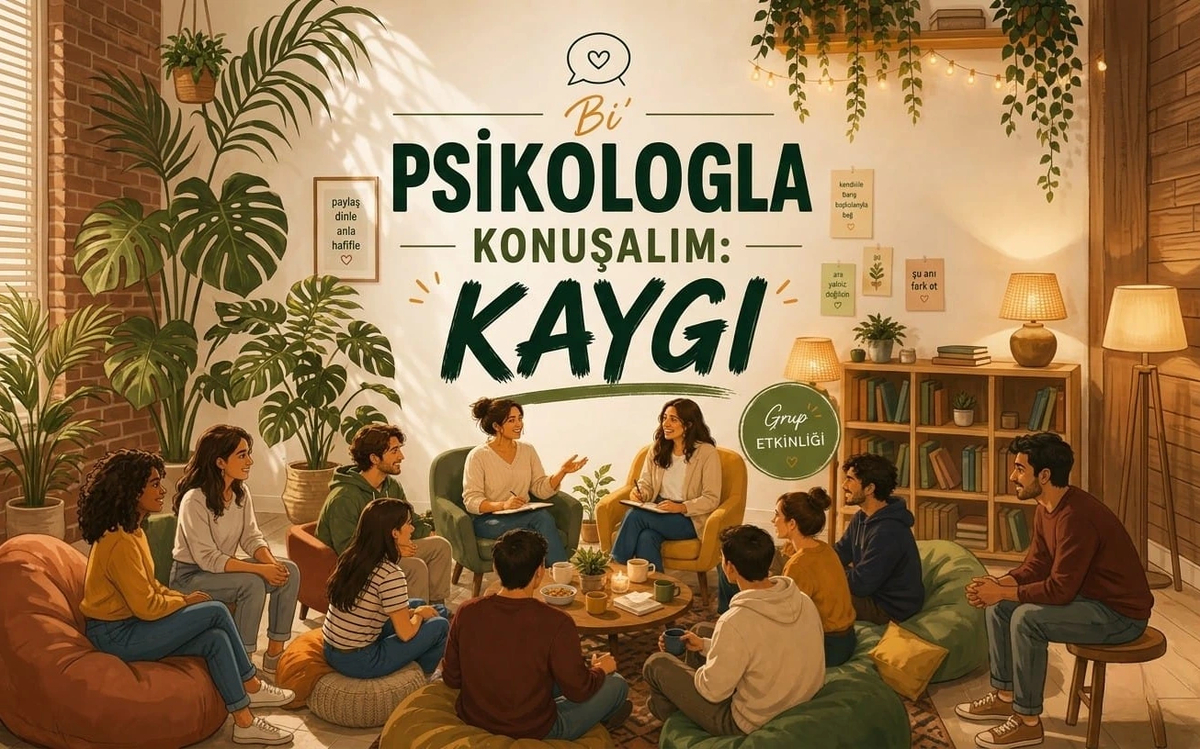 Bi’Psikologla Konuşuyorum: Kaygı