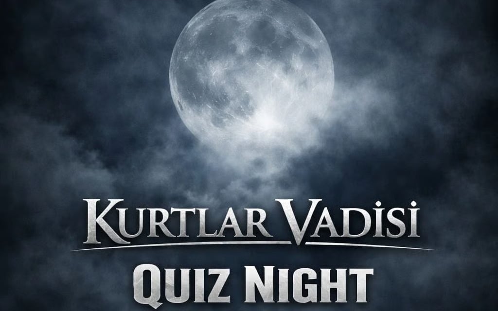Bir Garip Adam İle Quiz Night – Kurtlar Vadisi ( İlk 46 Bölüm )