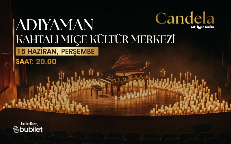 Candela Concert: Adıyaman Kahtalı Mıçe Kültür Merkezi
