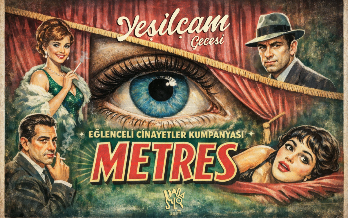 Eğlenceli Cinayetler Kumpanyası – Metres Yeşilçam