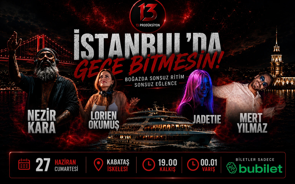 İstanbul’da Gece Bitmesin (Boğazda Sonsuz Ritim Sonsuz Eğlence)