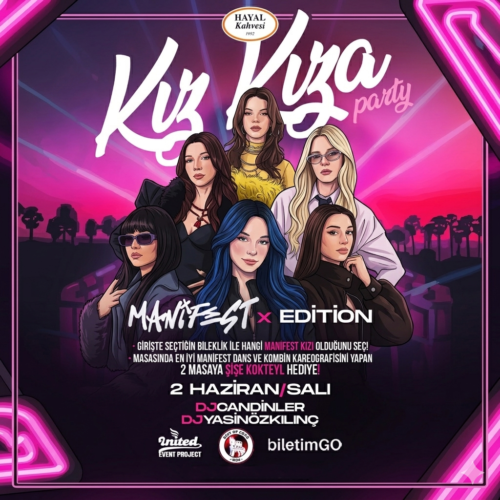 Kız Kıza Party Manifest Edition
