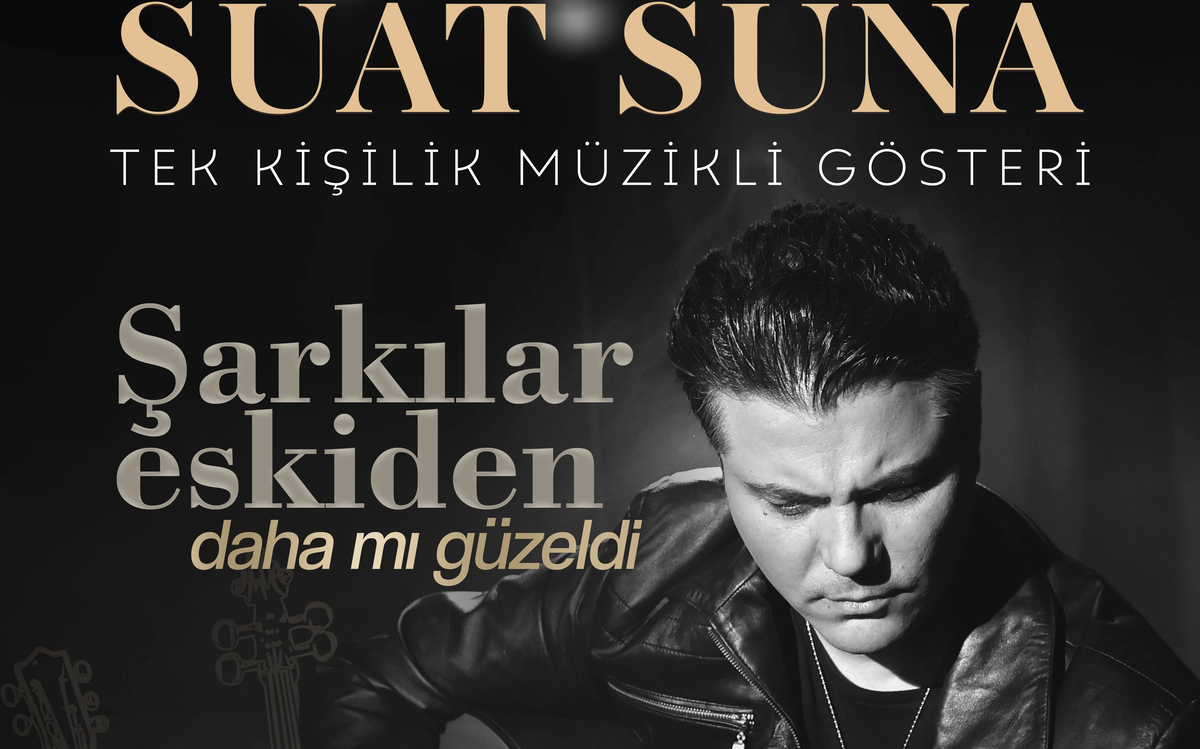 Şarkılar Eskiden Daha mı Güzeldi – Suat Suna