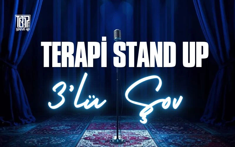 Terapi Stand Up 3’lü Şov