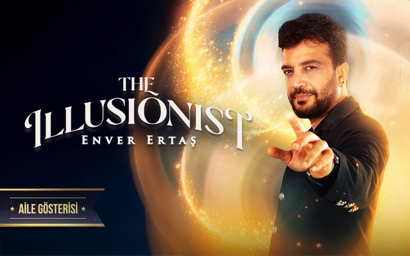 The Illusionist – Enver Ertaş