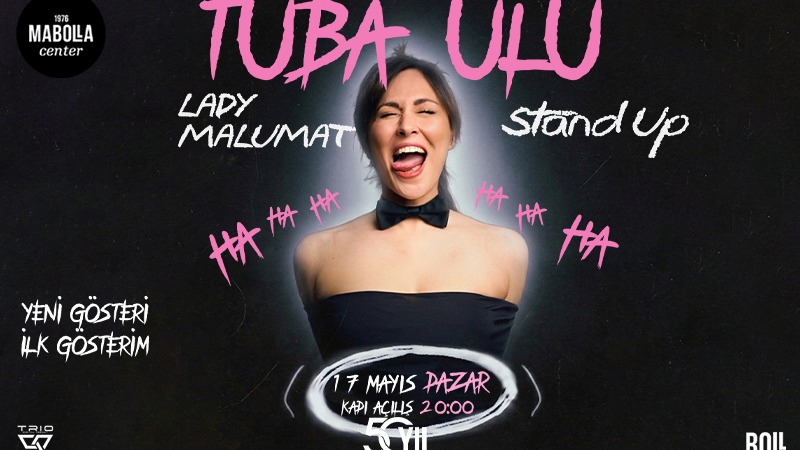 Tuba Ulu – “Lady Malumat” Stand Up