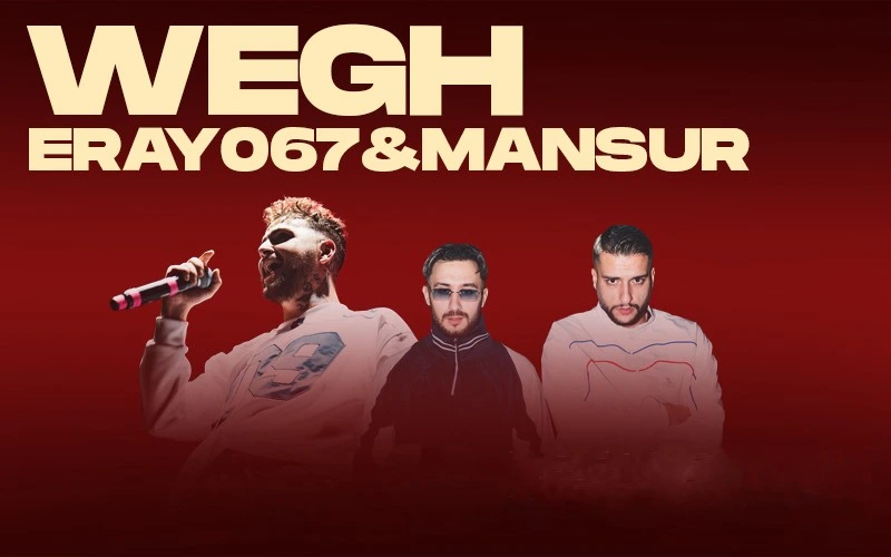 Wegh – Eray067 & Mansur